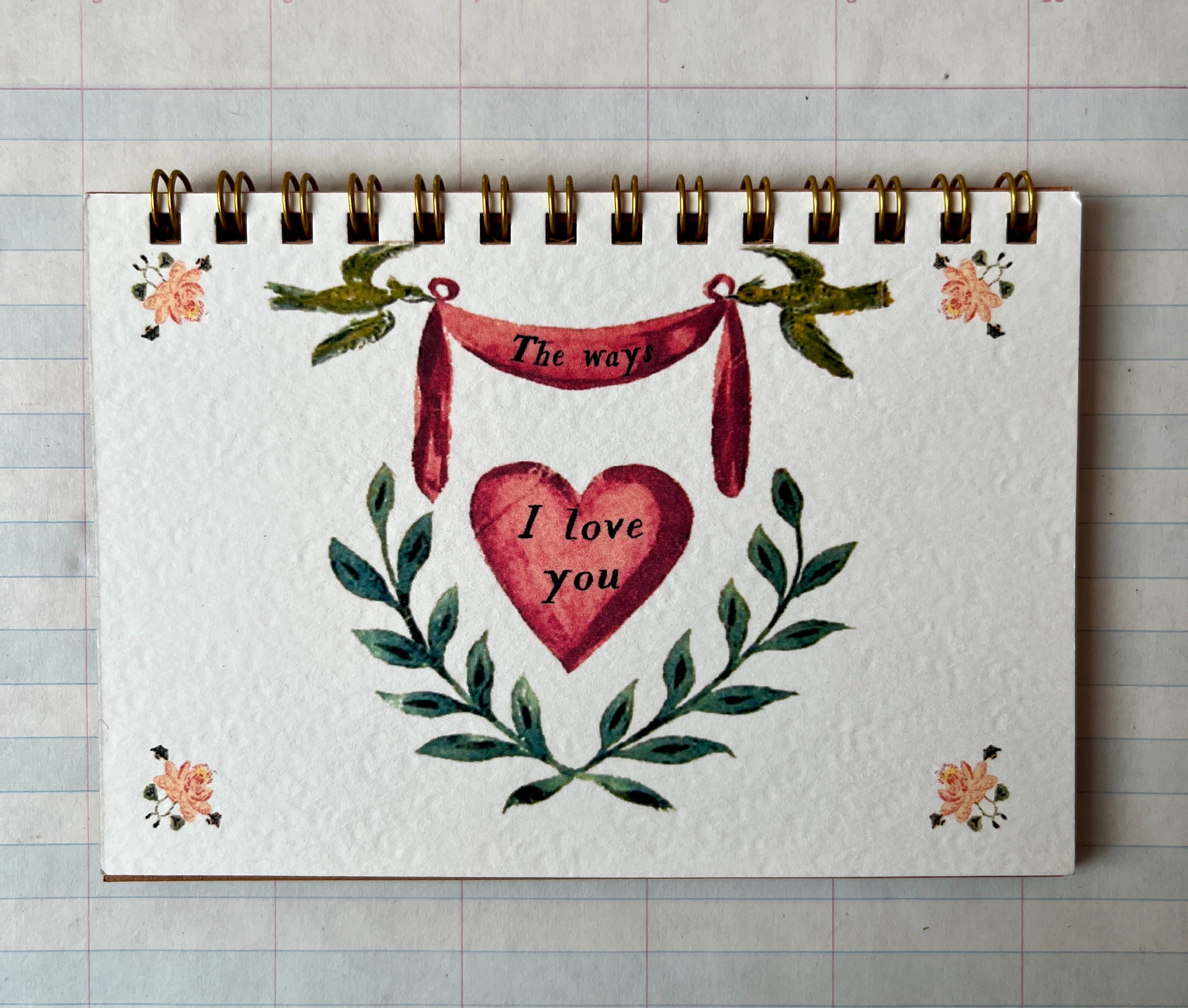 The Ways I Love You Mini Notebook